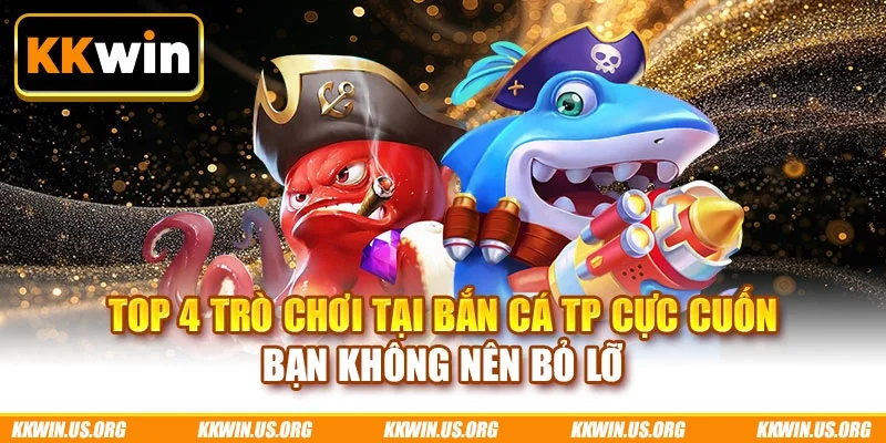 Bắn cá TP